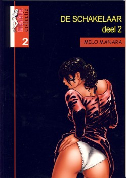 Milo Manara: De Schakelaar deel 2